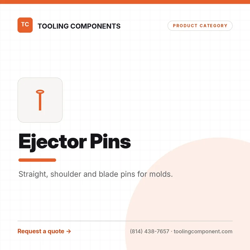 Ejector Pins